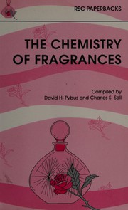 Front cover of The chemistry of fragrances by David Pybus
