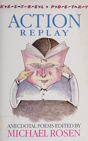 Cover of Action replay by Michael Rosen