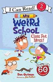 Cover of Class pet mess! by Dan Gutman