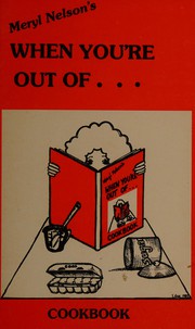 Front cover of Meryl Nelson's When you're out of-- by Meryl Nelson