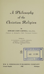 Cover of A philosophy of the Christian religion by Edward John Carnell