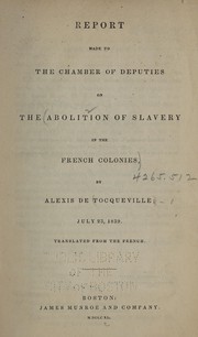 Front cover of Report made to the Chamber of Deputies on the abolition of slavery in the French colonies by France. Chambre des députés. Commission chargée d'examiner la proposition de M. de Tracy, relative aux esclaves de colonies.
