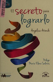 Front cover of El secreto para lograrlo by Angélica Atondo