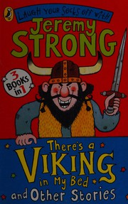 Front cover of There's a Viking in My Bed and Other Stories by Jeremy Strong