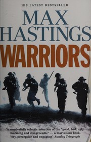 Cover of Warriors by Max Hastings