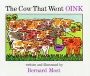 Front cover of The cow that went oink by Bernard Most