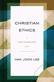 Cover of Christian Ethics by Hak Joon Lee