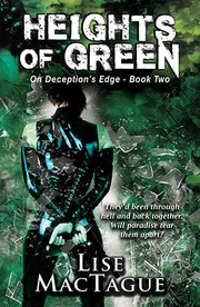 Front cover of Heights of Green by Lise MacTague