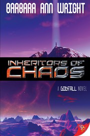 Front cover of Inheritors of Chaos by Barbara Ann Wright