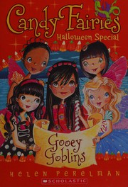 Front cover of Gooey goblins by Helen Perelman