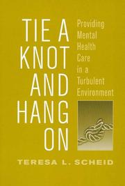 Front cover of Tie a Knot and Hang On by Teresa Scheid
