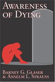Front cover of Awareness of dying by Barney G. Glaser
