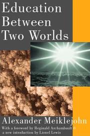 Cover of Education Between Two Worlds by Alexander Meiklejohn