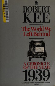 Cover of The world we left behind by Robert Kee