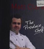 Cover of The produce chef by Matt Clark