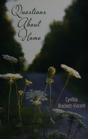 Front cover of Questions about home by Cynthia Brackett-Vincent