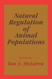 Front cover of Natural Regulation of Animal Populations by Ian McLaren