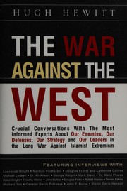 Front cover of The war against the West by Hugh Hewitt