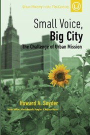 Cover of Small Voice, Big City by Howard A. Snyder