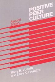 Front cover of Positive Peer Culture by Harry H. Vorrath