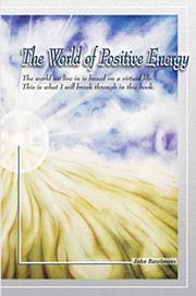 Front cover of The world of positive energy by John Baselmans