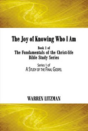 Front cover of The Joy of Knowing Who I Am by Warren Litzman