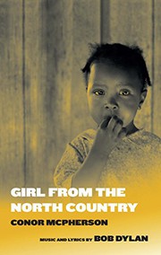 Front cover of Girl from the North Country by Conor McPherson