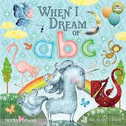 Front cover of When I Dream of ABC by Henry Fisher
