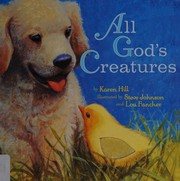 Cover of All God's creatures by Hill, Karen