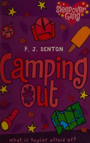 Cover of Camping out by P. J. Denton