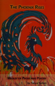 Front cover of The phoenix rises by Tanya Turton