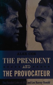 Cover of President and the Provocateur by Alex Cox