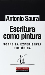 Front cover of Escritura Como Pintura by Antonio Saura