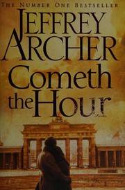Cover of Cometh the Hour by Jeffrey Archer