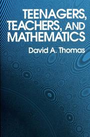 Front cover of Teenagers, teachers, and mathematics by Thomas, David A.