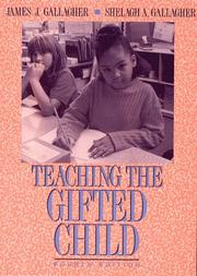 Cover of Teaching the gifted child by James John Gallagher