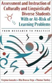 Front cover of Assessment and instruction of culturally and linguistically diverse students with or at-risk of learning problems by Virginia Gonzalez