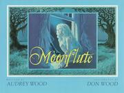 Cover of Moonflute by Audrey Wood