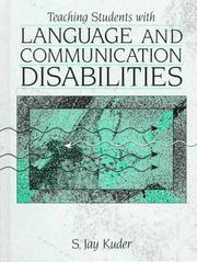 Front cover of Teaching students with language and communication disabilities by S. Jay Kuder