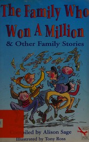 Front cover of The family who won a million & other family stories by Alison Sage