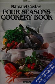 Cover of Margaret Costa's four seasons cookery book by Margaret Costa