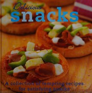 Cover of Delicious snacks by Unknown