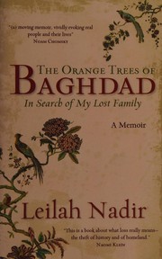 Front cover of The orange trees of Baghdad by Leilah Nadir