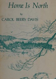 Front cover of Home is north by Carol Beery Davis