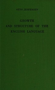 Front cover of Growth and structure of the English language by Otto Jespersen