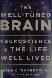 Cover of The well-tuned brain by Peter C. Whybrow