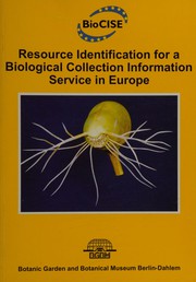 Cover of Resource identification for a biological collection information service in Europe (BioCISE) by Walter G. Berendsohn