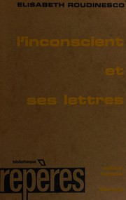 Cover of L' inconscient et ses lettres by Élisabeth Roudinesco