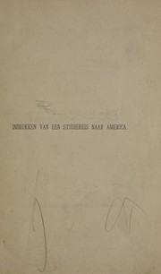 Front cover of Indrukken van een studiereis naar America by Willem Storm van Leeuwen