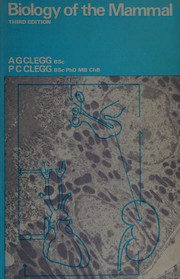 Front cover of Biology of the mammal by Patricia Catherine Clegg